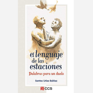 El lenguaje de las estaciones - palabras para un duelo.